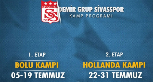Sivasspor'un yeni sezon kamp programı