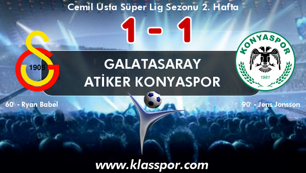 Galatasaray 1 - Atiker Konyaspor 1