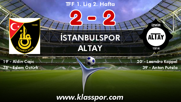 İstanbulspor 2 - Altay 2