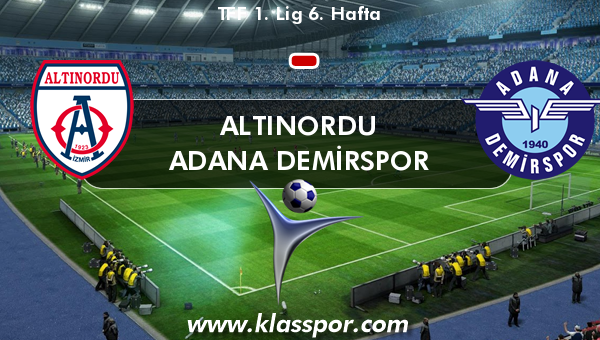 Altınordu  - Adana Demirspor 