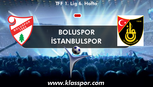 Boluspor  - İstanbulspor 