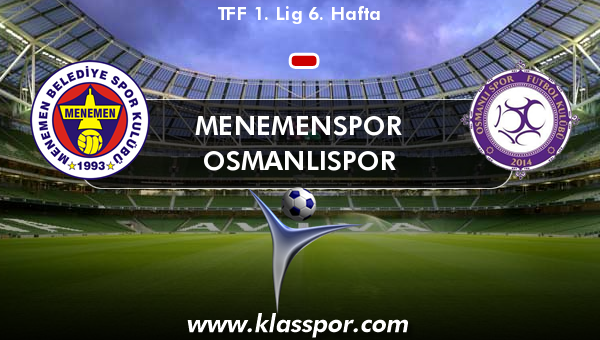 Menemenspor  - Osmanlıspor 