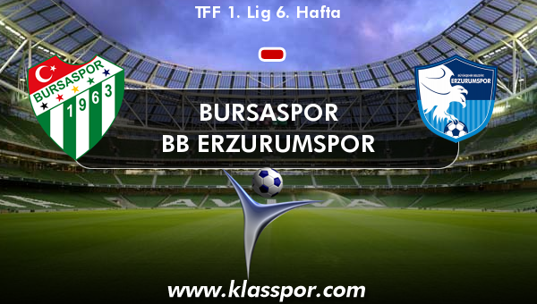 Bursaspor  - BB Erzurumspor 