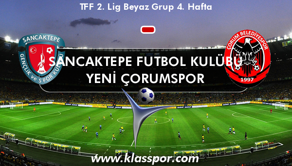 Sancaktepe Futbol Kulübü  - Yeni Çorumspor 