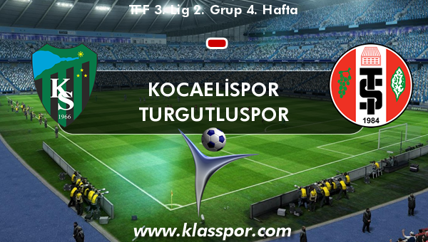 Kocaelispor  - Turgutluspor 