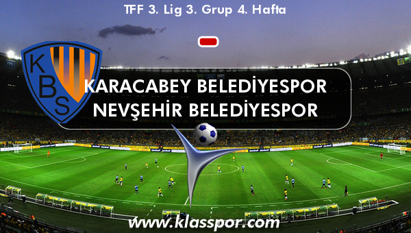 Karacabey Belediyespor  - Nevşehir Belediyespor 