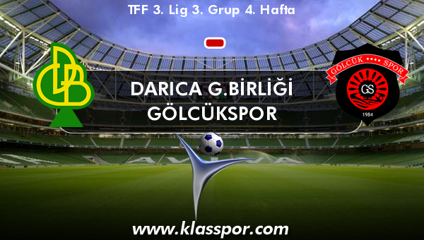 Darıca G.Birliği  - Gölcükspor 