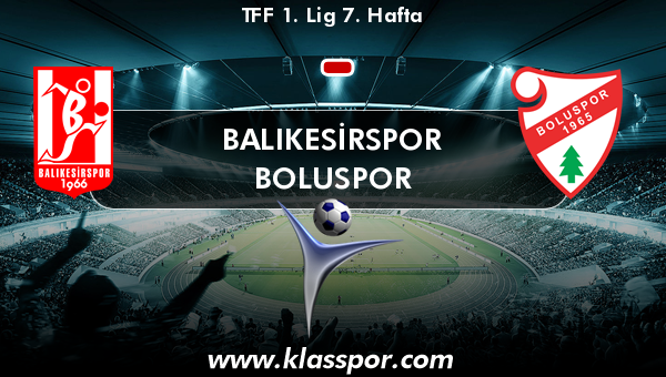 Balıkesirspor  - Boluspor 