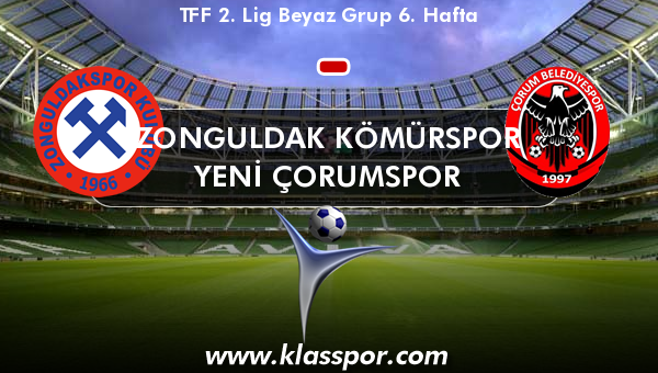 Zonguldak Kömürspor  - Yeni Çorumspor 