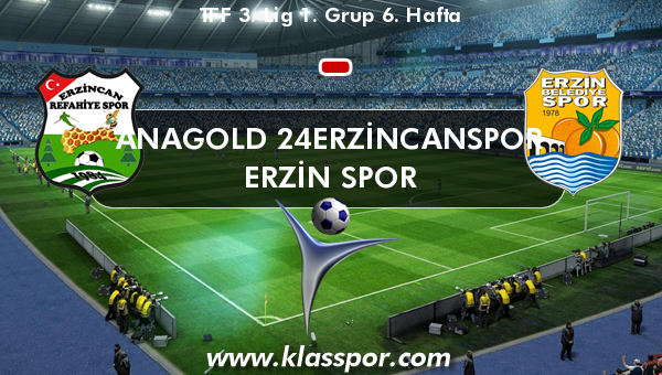 Anagold 24Erzincanspor  - Erzin Spor 