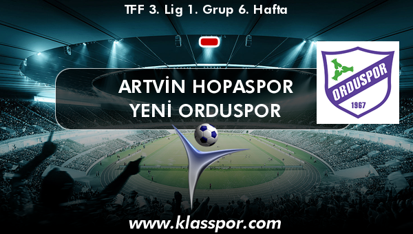 Artvin Hopaspor  - Yeni Orduspor 