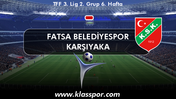 Fatsa Belediyespor  - Karşıyaka 