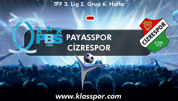 Payasspor  - Cizrespor 