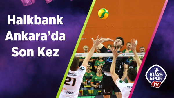 Halkbank Ankara'da son kez 