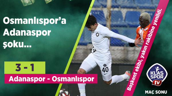 Osmanlıspor, Adana sınavını geçemedi