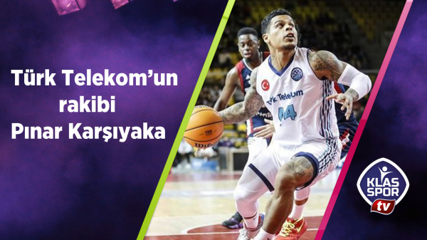 Türk Telekom'un rakibi Pınar Karşıyaka
