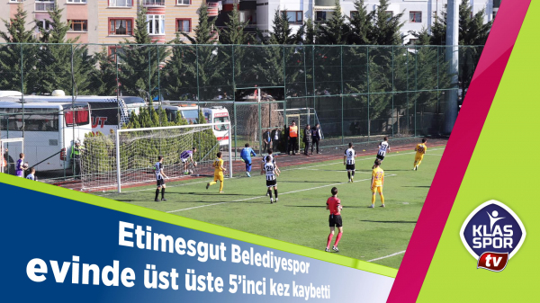 Etimesgut Belediyespor evinde üst üste 5'inci yenilgisini aldı 