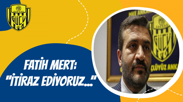 Fatih Mert: ''İtiraz Ediyoruz...''