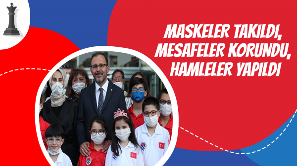 Maskeler takıldı, mesafeler korundu, hamleler yapıldı