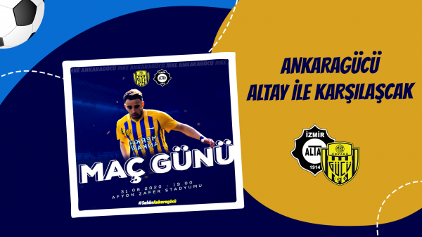 Ankaragücü Altay ile karşılaşacak