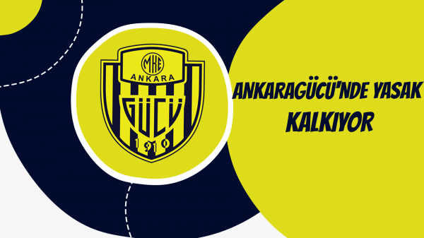 Ankaragücü'nde yasak kalkıyor...