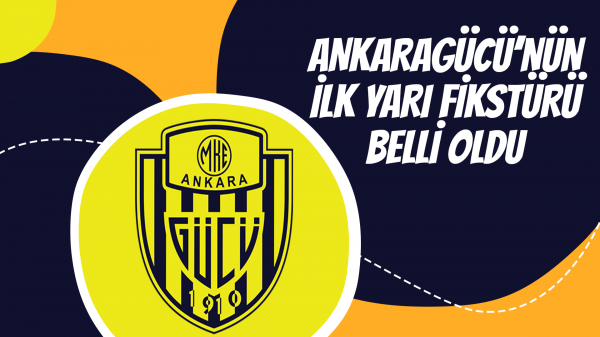 Ankaragücü'nün ilk yarı fikstürü belli oldu