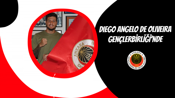 Diego Angelo de Oliveira Gençlerbirliği'nde