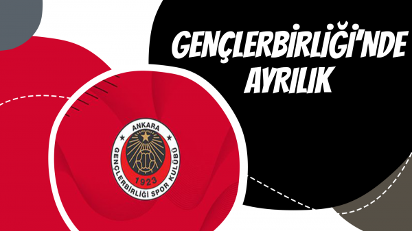 Gençlerbirliği'nde ayrılık