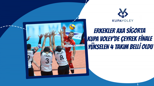 Erkekler AXA Sigorta Kupa Voley’de Çeyrek Finale Yükselen 4 Takım Belli Oldu