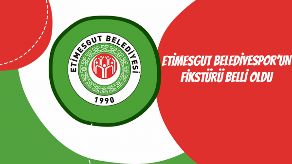 Etimesgut Belediyespor'un fikstürü belli oldu