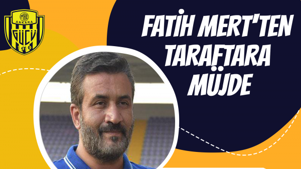 Fatih Mert'ten taraftara müjde