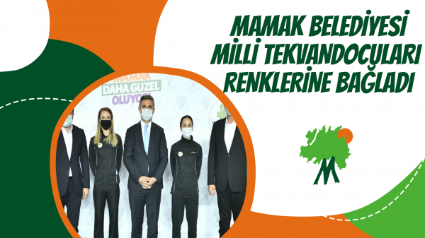 Mamak Belediyesi milli tekvandocuları renklerine bağladı