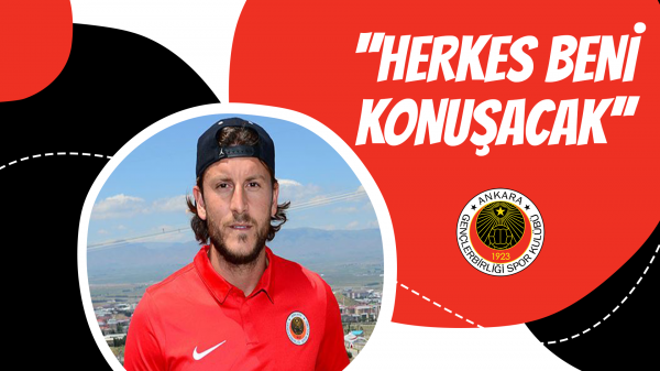 Sefa Yılmaz: ''Herkes beni konuşacak''