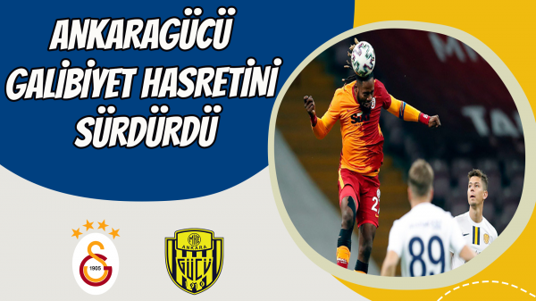 Ankaragücü galibiyet hasretini sürdürdü