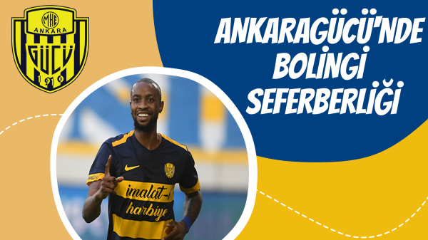 Ankaragücü'nde Bolingi seferberliği