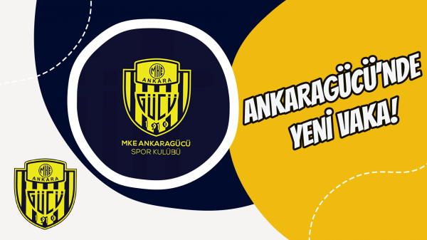 Ankaragücü’nde yeni vaka!