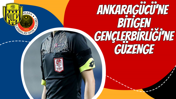 Ankaragücü'ne Bitigen, Gençlerbirliği'ne Güzenge