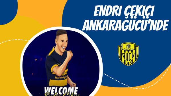 Endri Çekici  Ankaragücü’nde