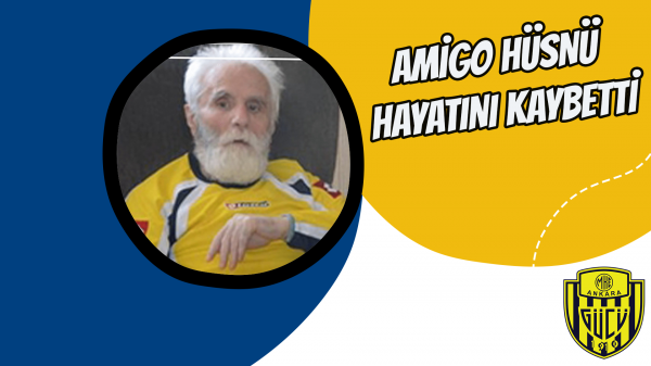 Amigo Hüsnü hayatını kaybetti