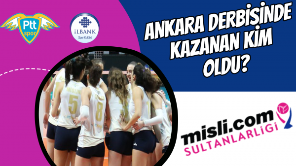 Ankara derbisinde kazanan kim oldu?