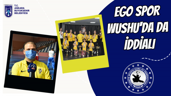 Ego Spor Wushu'da da iddialı