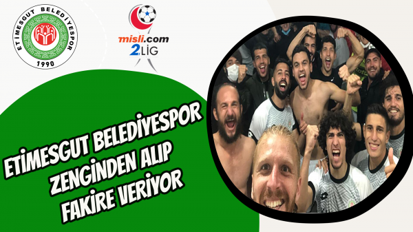 Etimesgut Belediyespor zenginden alıp fakire veriyor