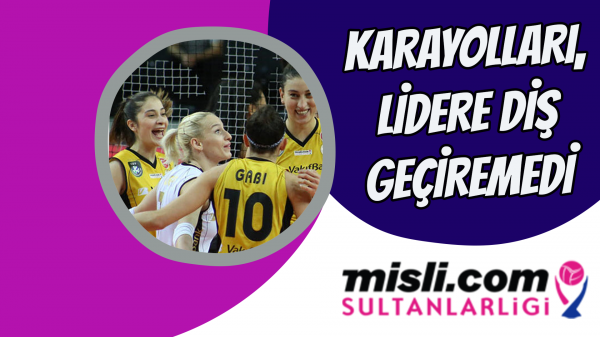 Karayolları, lidere diş geçiremedi