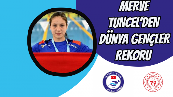 Merve Tuncel'den dünya gençler rekoru