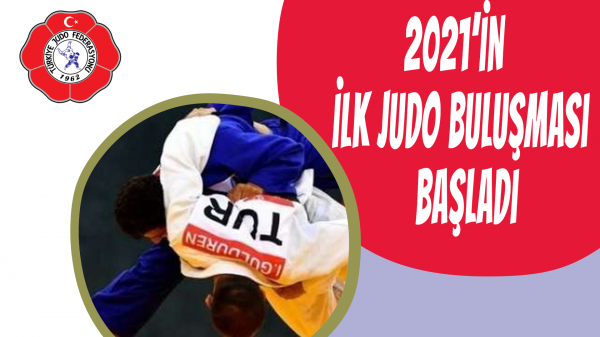 2021’in ilk judo buluşması başladı