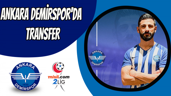 Ankara Demirspor'da transfer