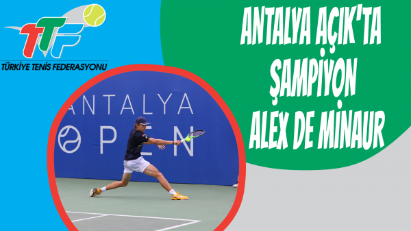 Antalya Açık'ta şampiyon Alex de Minaur