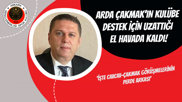 Arda Çakmak’ın kulübe destek için uzattığı el havada kaldı!