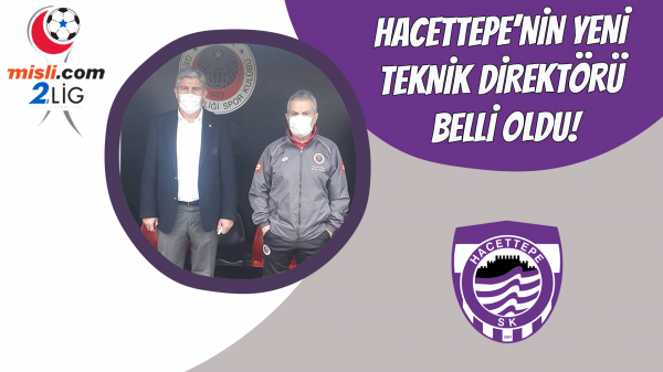 Hacettepe’nin yeni teknik direktörü belli oldu!