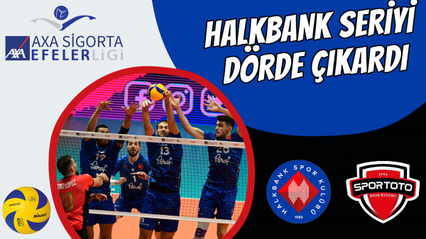 Halkbank seriyi dörde çıkardı